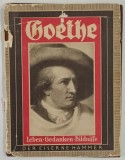 GOETHE , LEBEN , GEDANKEN , BILDNISSE , 1932