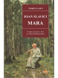 Cumpara ieftin Mara/Ioan Slavici