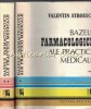 Bazele Farmacologice ale Practicii Medicale I+II, Valentin Stroescu, Editura Medicala 1989, 1268 pagini