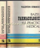 Cumpara ieftin Bazele Farmacologice Ale Practicii Medicale I, II - Valentin Stroescu