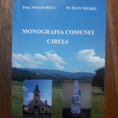 Monografia Comunei CIRESA - Avram Bota, autograf / R2P4F