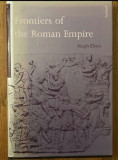 Frontiers of the roman empire / Hugh Elton