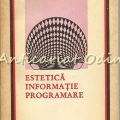 Estetica Informatie Programare - Antologie: Victor Ernest Masek