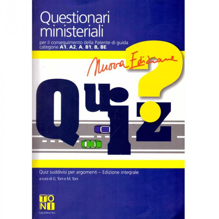 colectiv - Questionari ministeriali per il conseguimento della Patente di guida categorie A1, A2, A, B1, B, BE - 135659