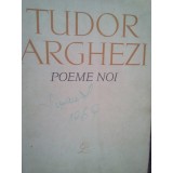 Tudor Arghezi - Poeme noi (Editia: 1963)