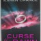 CURSE THE DAWN by KAREN CHANCE , A CASSIE PALMER NOVEL , 2009