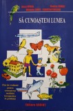 Anca Oprea - Sa cunoastem lumea (Editia: 1997)
