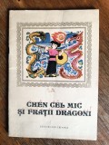 Chen cel mic si fratii dragoni - Poveste populara chinezeasca / R6P3F