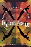Relativism: Feet Firmly Planted in Mid-Air