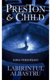 Labirintul albastru - Preston &amp; Child, 2020, Lincoln Child