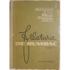 Filatura de bumbac, vol. II &ndash; N. Badan (coperta putin uzata)