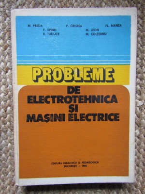 Preda / Cristea s.a. - Probleme de electrotehnica si masini electrice foto