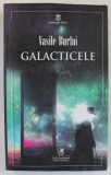 GALACTICELE de VASILE BURLUI , VERSURI , 2019