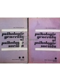 Ana Tucicov Bogdan - Psihologie generala si psihologie sociala, 2 vol. (editia 1973)