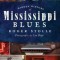 Hidden History of the Mississippi Blues