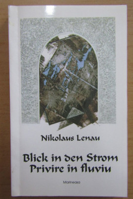 Nikolaus Lenau - Privire in fluviu ed. bilingva germana-romana foto