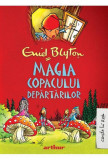 Magia copacului depărtărilor (Vol. 2) - HC - Hardcover - Enid Blyton - Arthur
