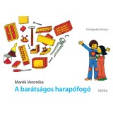 A bar&aacute;ts&aacute;gos harap&oacute;fog&oacute; - Felelgetős k&ouml;nyv - Fel&uacute;j&iacute;tott kiad&aacute;s - Mar&eacute;k Veronika