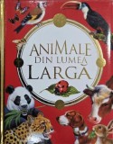 Animale din lumea larga. Cartea mea de aur