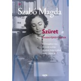 Sz&uuml;ret - &Ouml;sszegyűjt&ouml;tt versek - Szab&oacute; Magda