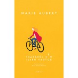 Igaz&aacute;b&oacute;l nem ilyen vagyok - Marie Aubert