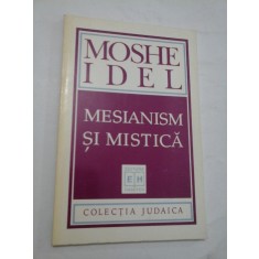 MESIANISM SI MISTICA - MOSHE IDEL- sublinieri
