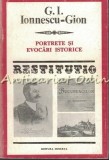 Cumpara ieftin Portrete Si Evocari Istorice - G. I. Ionnescu-Gion