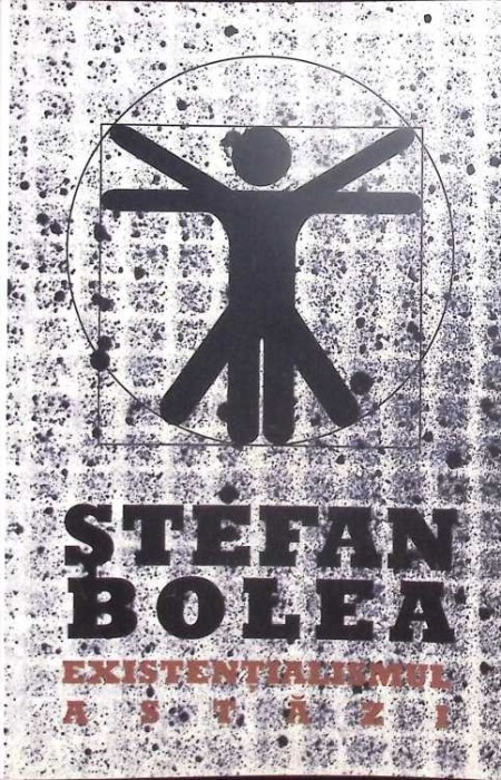 EXISTENTIALISMUL ASTAZI-STEFAN BOLEA-278263