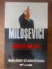Milosevici Portretul unui tiran- Dusko Doder, Louise Brandon