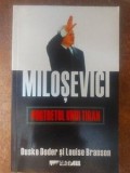 Milosevici Portretul unui tiran- Dusko Doder, Louise Brandon