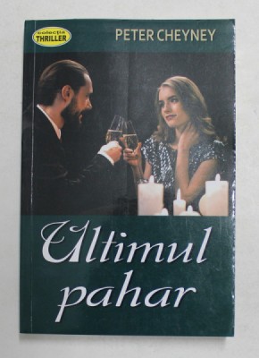 ULTIMUL PAHAR de PETER CHEYNEY , 2021 foto
