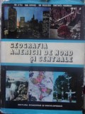 GEOGRAFIA AMERICI DE NORD SI CENTRALE-ION LETEA, IOAN POPOVICI, ION RADULESCU, C. RUSENESCU