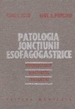 Patologia jonctiunii esofagogastrice. Fiziopatologie. Diagnostic. Tratament