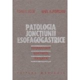 Patologia jonctiunii esofagogastrice. Fiziopatologie. Diagnostic. Tratament