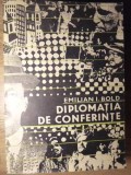 DIPLOMATIA DE CONFERINTE-EMILIAN I. BOLD-340365