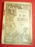 I.Agarbiceanu -O zi insemnata - Colectia Caminul nr.11-11bis Ed.Steinberg ,102p