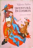 Valeriu Sirbu - Aventura in cosmos