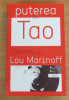 Puterea lui Tao - Lou Marinoff, 2015, Trei