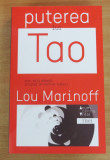 Puterea lui Tao - Lou Marinoff