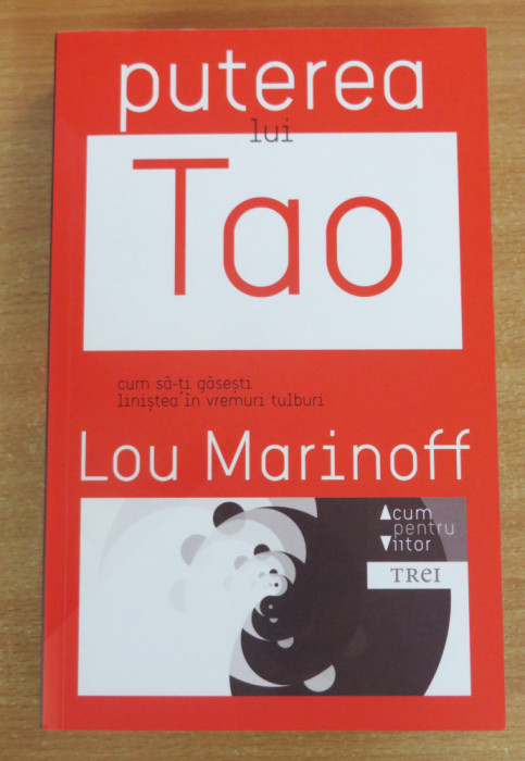 Puterea lui Tao - Lou Marinoff