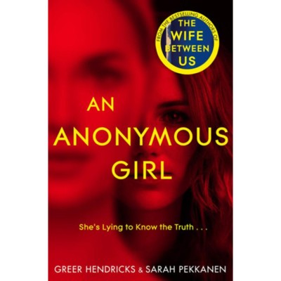An Anonymous Girl - Greer Hendricks foto