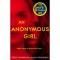An Anonymous Girl - Greer Hendricks