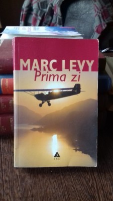 PRIMA ZI - MARC LEVY foto