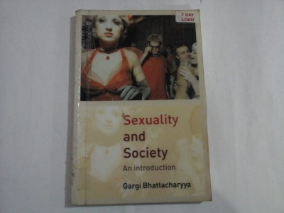 Sexuality and Society. An introduction - Gargi Bhattacharyya foto