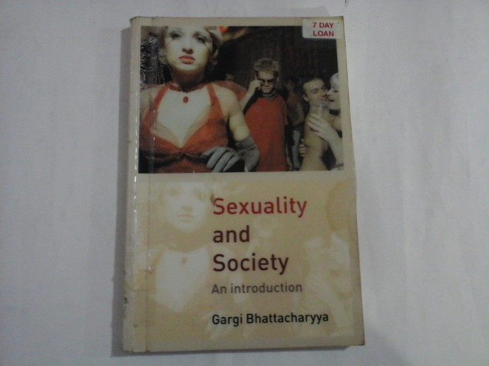 Sexuality and Society. An introduction - Gargi Bhattacharyya