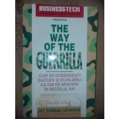 The way of the guerilla- Jay Conrad Levinson