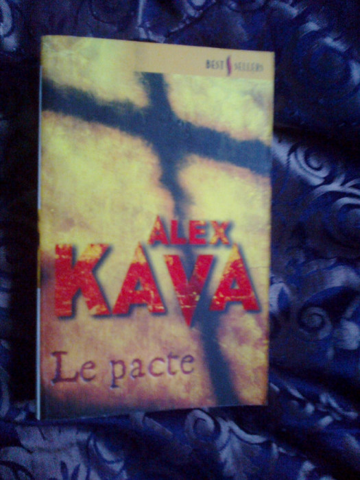 h0b Le pacte - Alex Kava (carte in limba franceza)