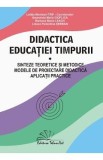 Didactica educatiei timpurii - Letitia Muntean-Trif, Smaranda Maria Cioflica, Ramona Maria Leach, Liliana Florentina Serban