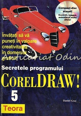 Secretele Programului CorelDRAW 5 - Daniel Gray foto