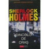 Dincolo de oras-ils - Arthur Conan Doyle